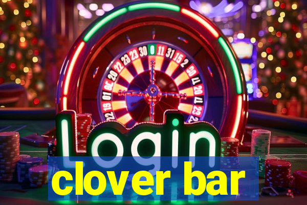 clover bar