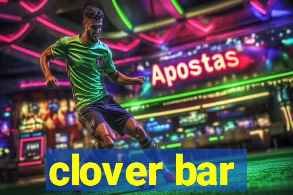 clover bar