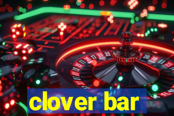 clover bar