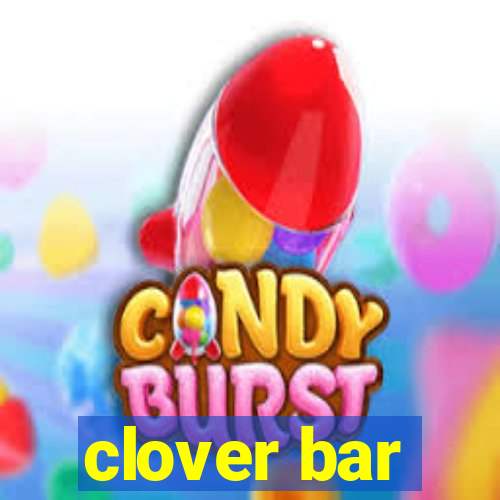 clover bar