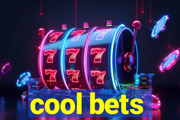 cool bets