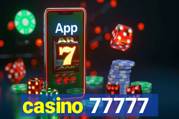 casino 77777