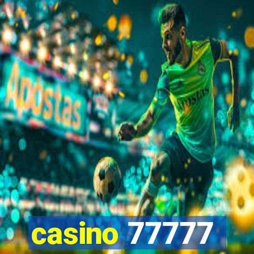 casino 77777