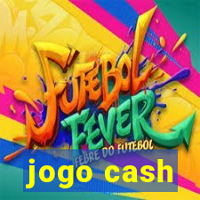 jogo cash