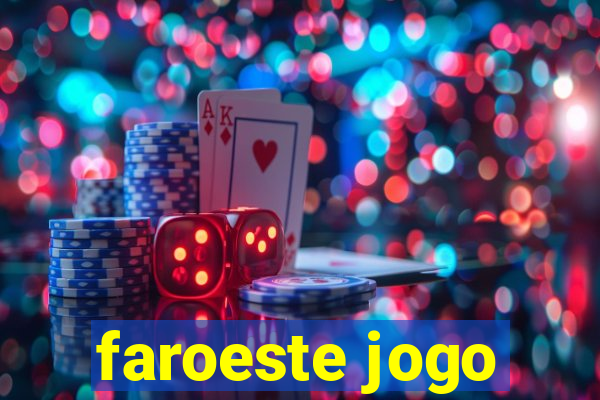 faroeste jogo