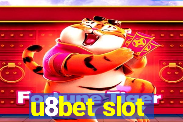 u8bet slot