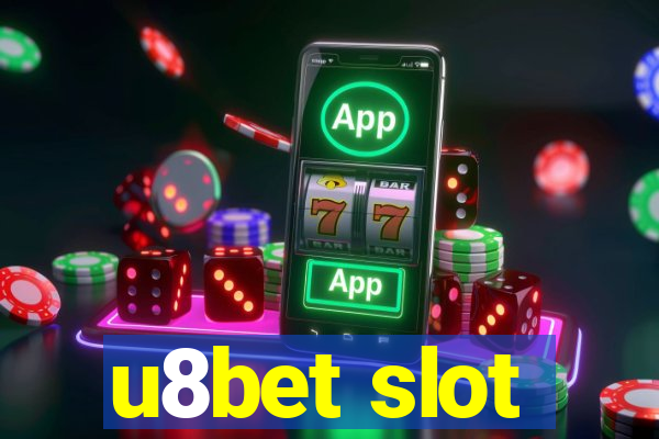 u8bet slot