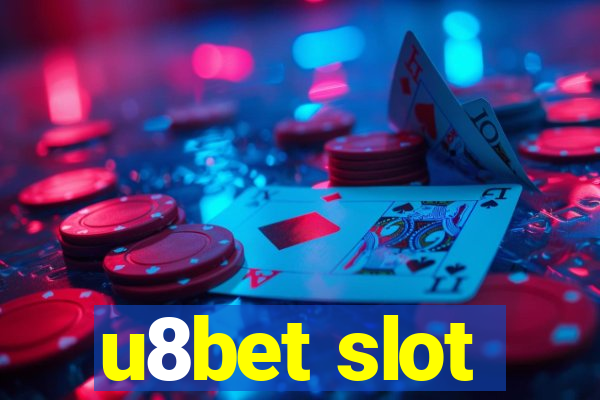 u8bet slot