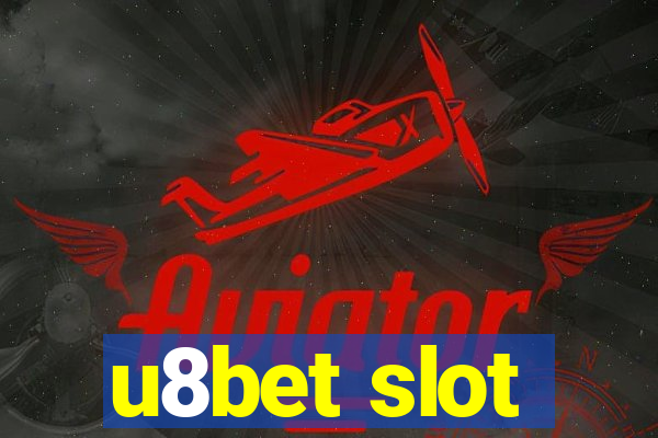 u8bet slot