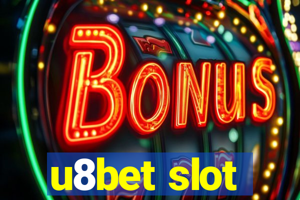 u8bet slot