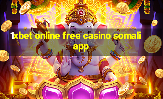 1xbet online free casino somali app