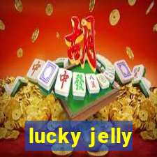 lucky jelly