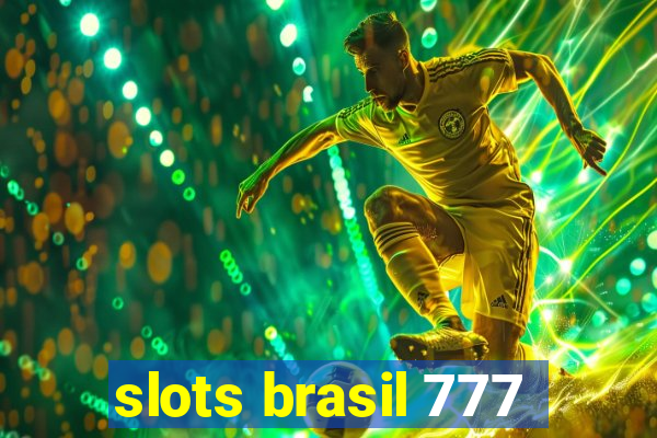 slots brasil 777