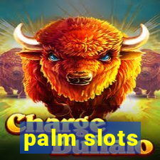 palm slots