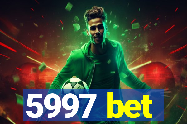 5997 bet