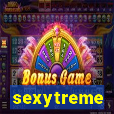 sexytreme