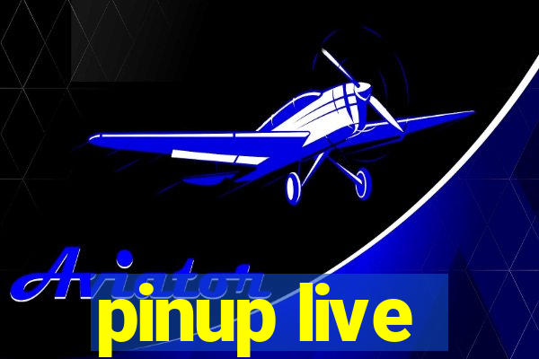 pinup live