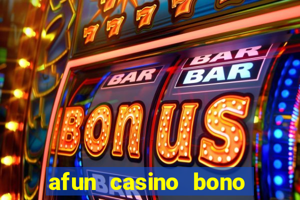 afun casino bono sin depósito