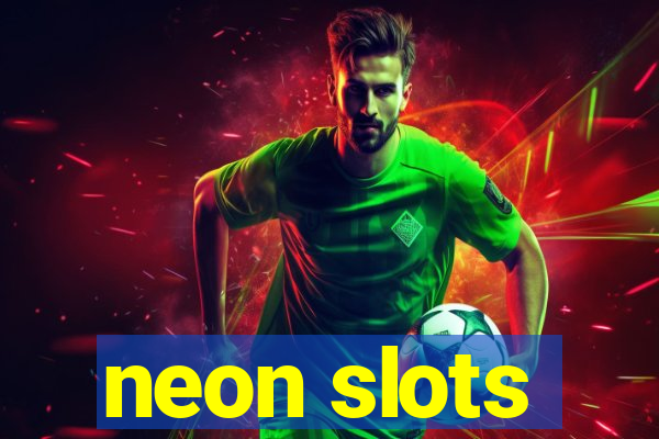 neon slots