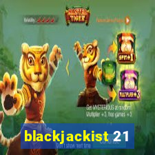 blackjackist 21