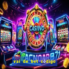 vai de bet código promocional gusttavo lima