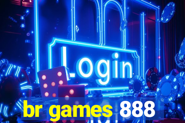 br games 888