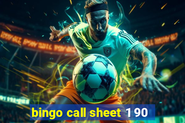 bingo call sheet 1 90