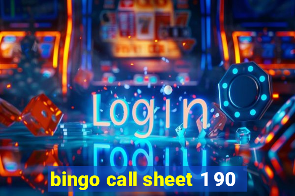 bingo call sheet 1 90