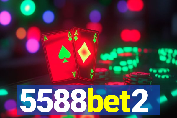 5588bet2