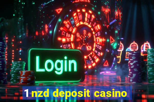 1 nzd deposit casino