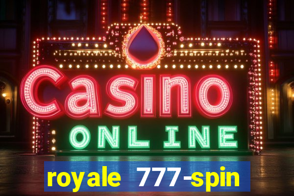 royale 777-spin slot game