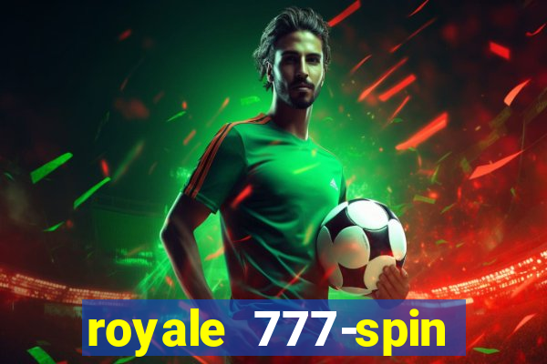 royale 777-spin slot game