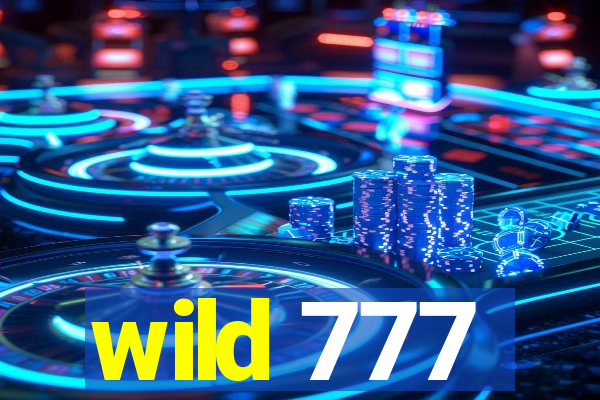 wild 777