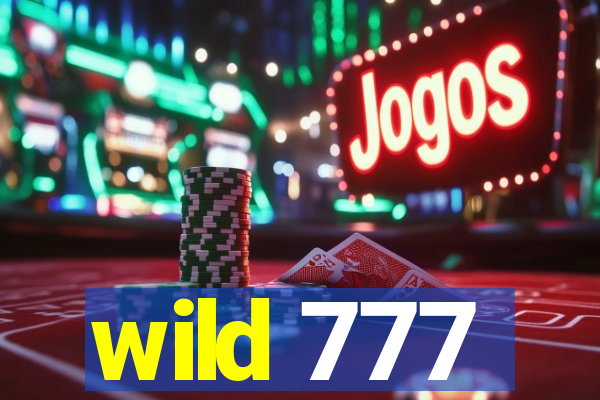 wild 777