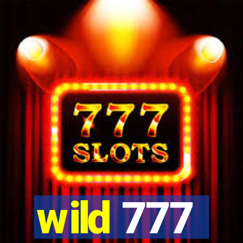 wild 777