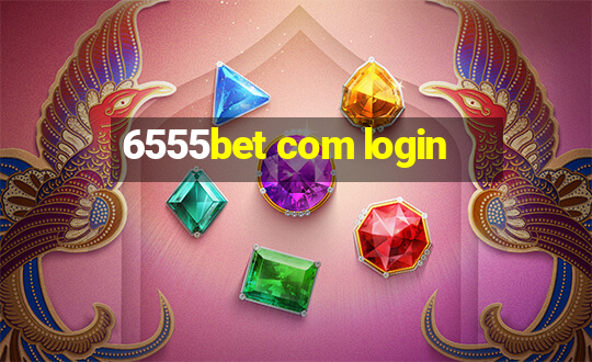 6555bet com login