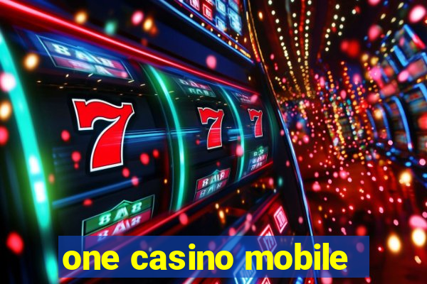 one casino mobile