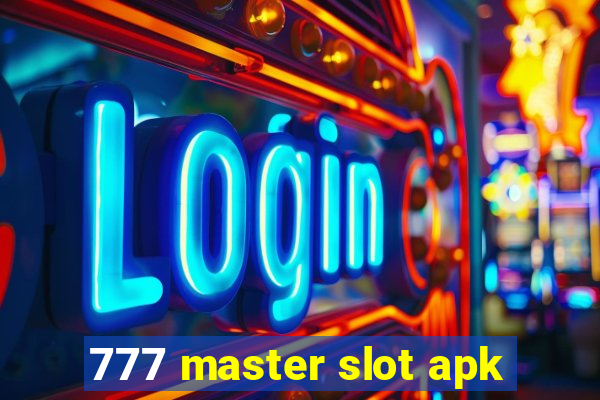 777 master slot apk