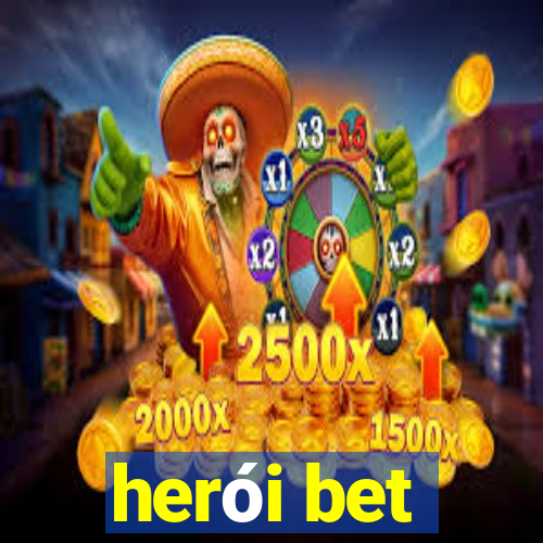 herói bet