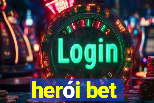 herói bet