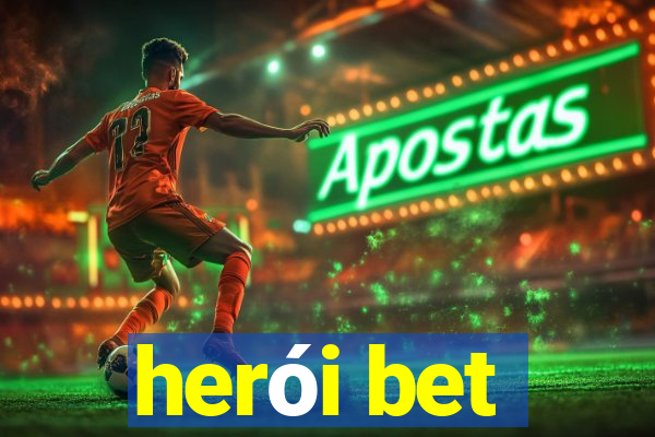 herói bet