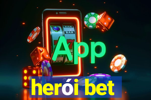 herói bet