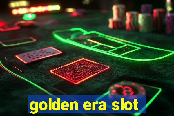 golden era slot