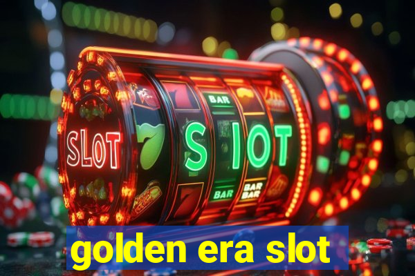 golden era slot