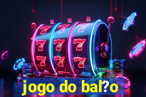 jogo do bal?o