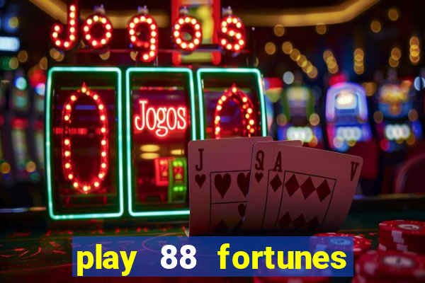 play 88 fortunes slot free game