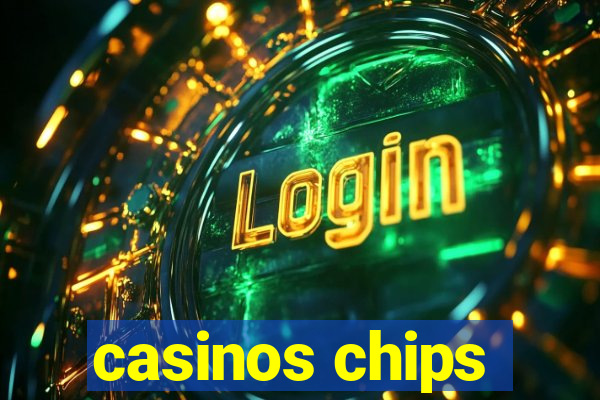 casinos chips