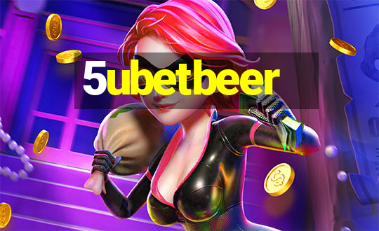 5ubetbeer