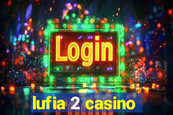 lufia 2 casino