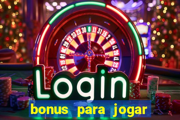 bonus para jogar fortune tiger